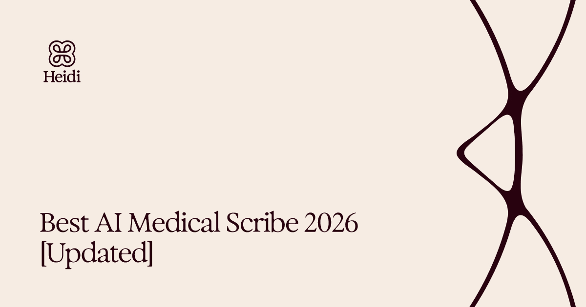 Best AI Medical Scribe 2026 [Updated]