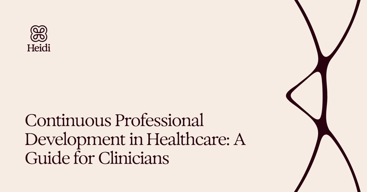 Continuous Professional Development in Healthcare: A Guide for Clinicians 