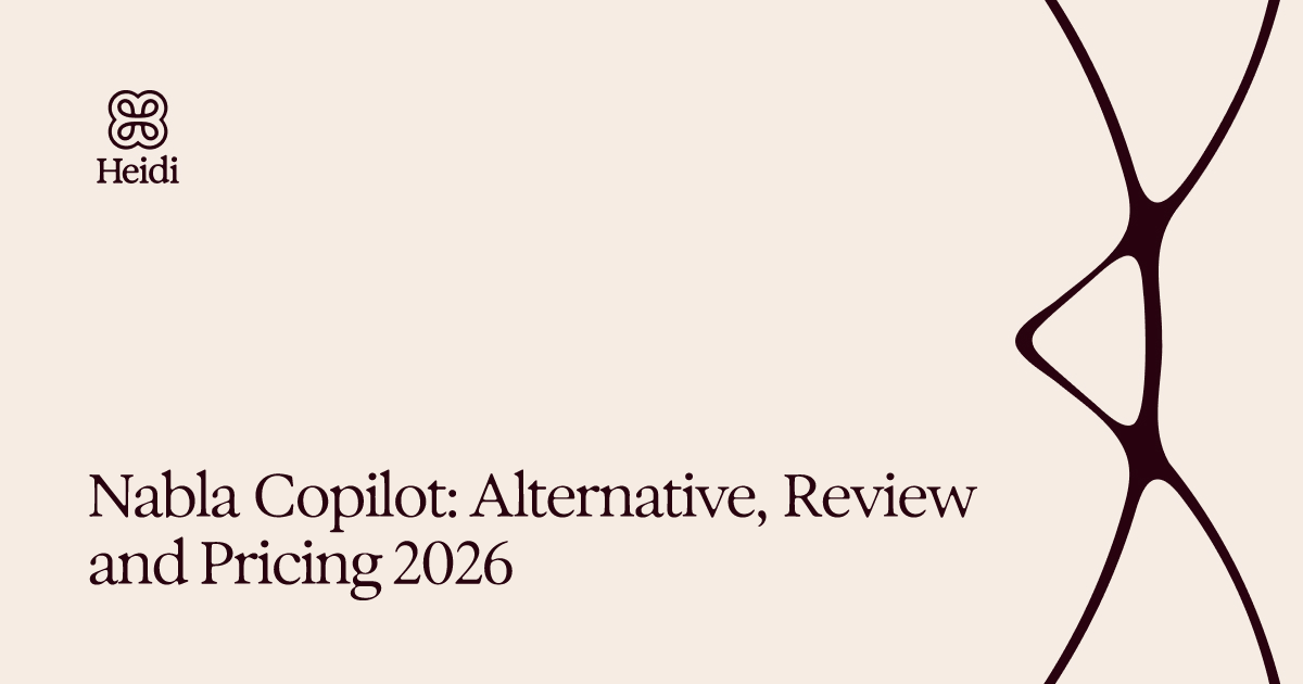 Nabla Copilot: Alternative, Review and Pricing 2026