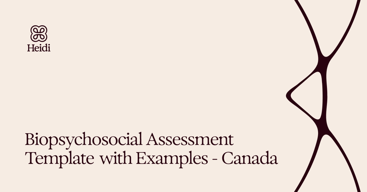 Biopsychosocial Assessment Template with Examples - Canada