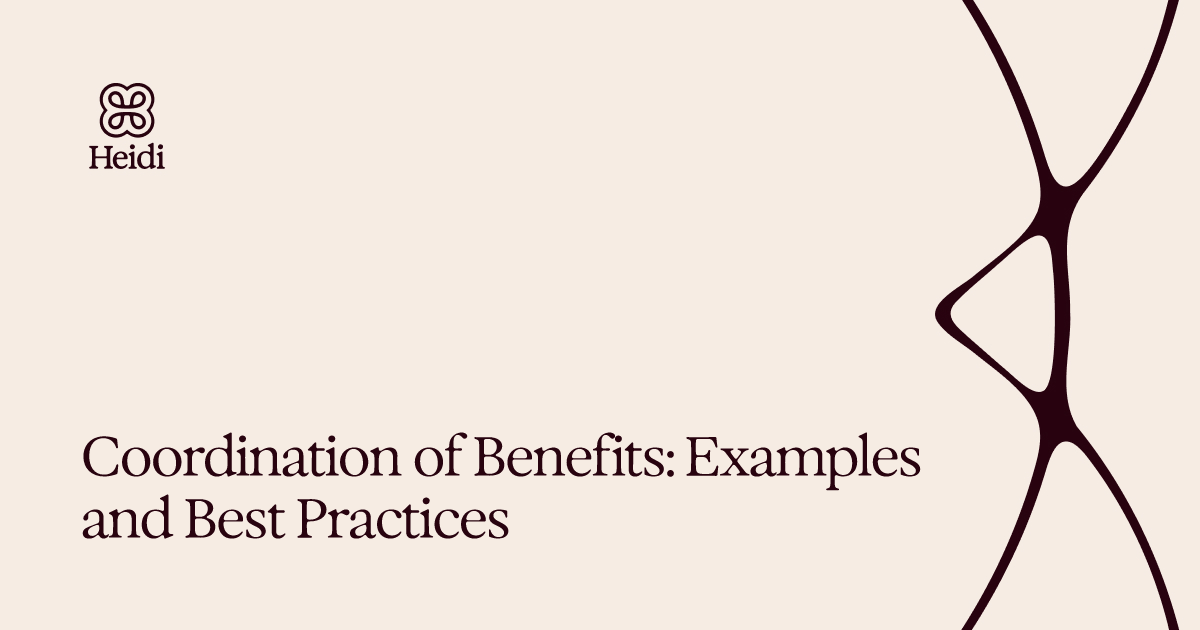 Coordination of Benefits: Examples and Best Practices