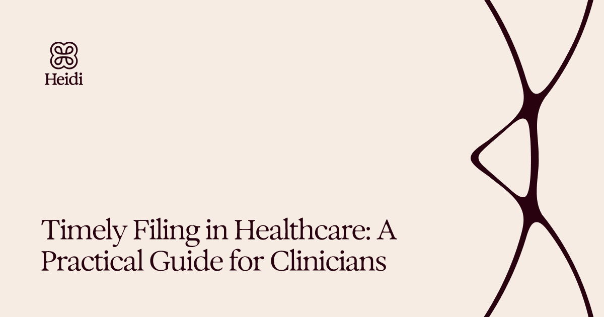 Timely Filing in Healthcare: A Practical Guide for Clinicians