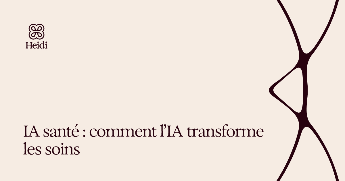 IA santé : comment l’IA transforme les soins