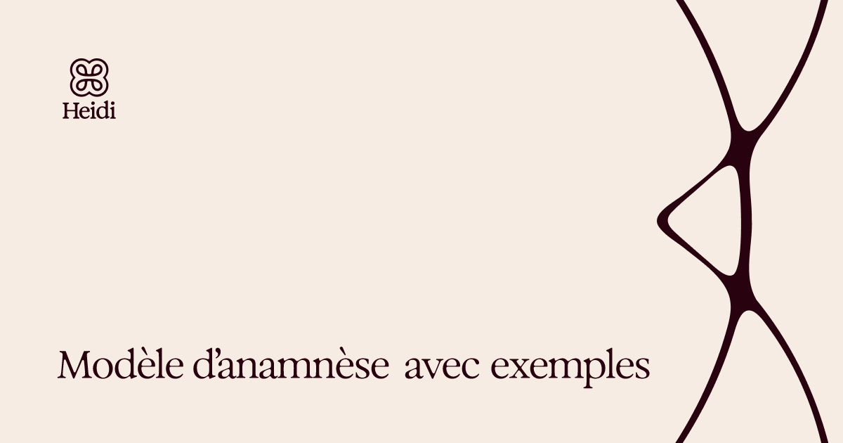 Modèle d’anamnèse avec exemples