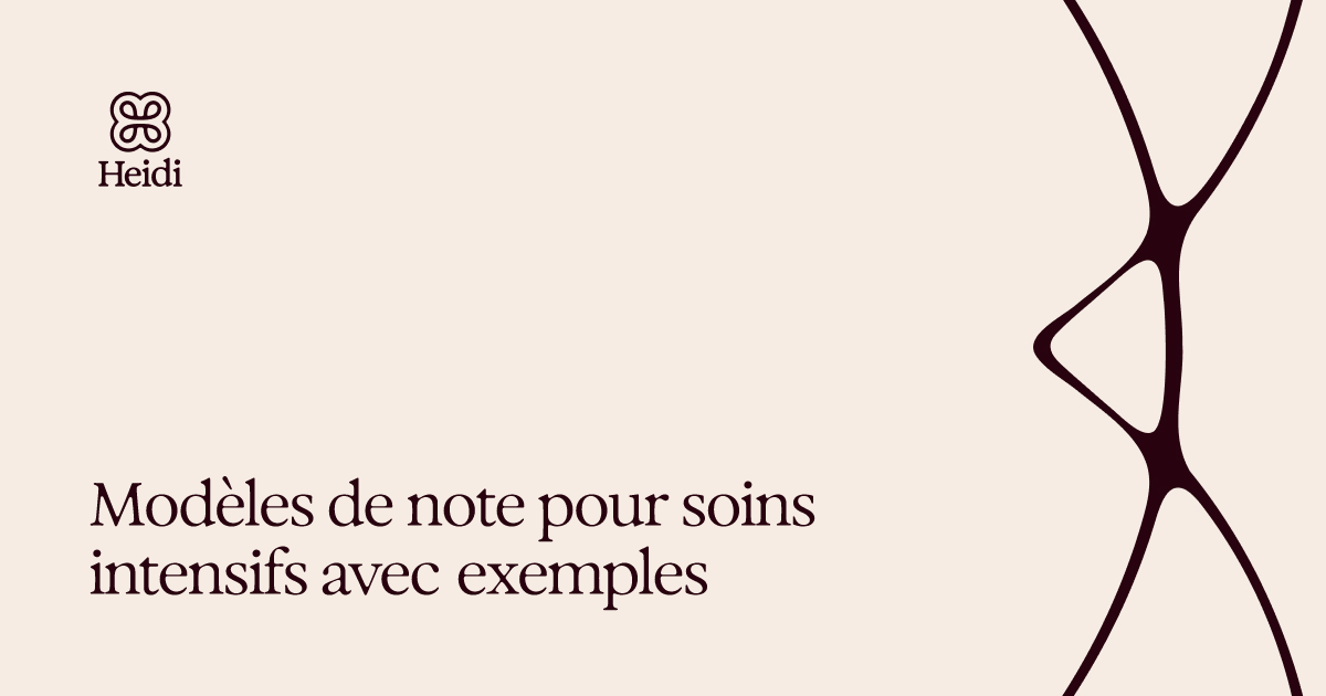 Modèles de note pour soins intensifs avec exemples