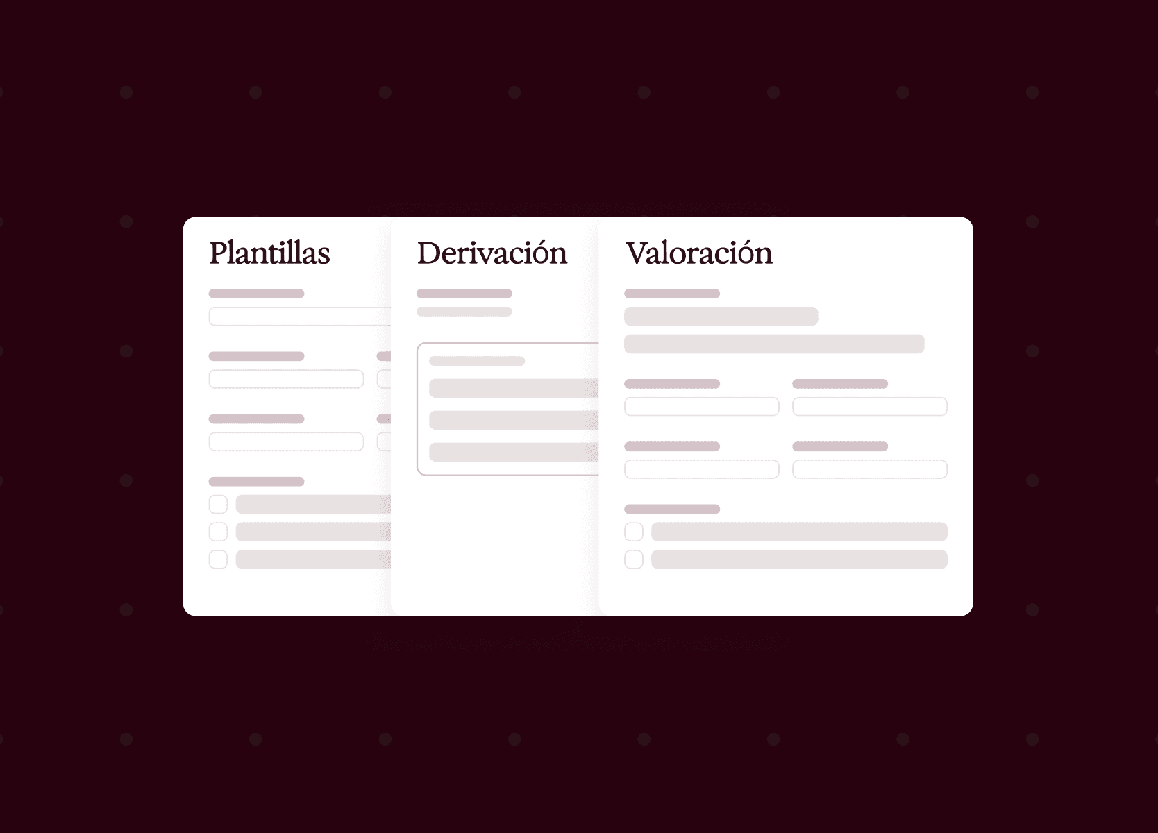 Formulario digital con tres secciones: Plantillas, Derivación y Valoración.